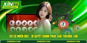 Xổ Số Miền Bắc - Bí Quyết Chinh Phục Giải Thưởng Lớn